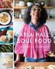 Go to record Carla Hall's soul food : everyday and celebration