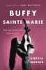 Go to record Buffy Sainte-Marie : the authorized biography