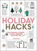 Go to record Holiday hacks : easy solutions to simplify the most wonder...