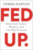Go to record Fed up : emotional labor, women, and the way forward