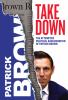 Go to record Takedown : the attempted political assassination of Patric...