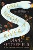 Go to record Once upon a river : a novel