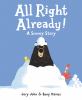 Go to record All right already! : a snowy story