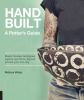 Go to record Handbuilt, a potter's guide : master timeless techniques, ...