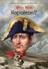 Go to record Who was Napoleon?