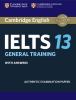 Go to record Cambridge English IELTS. 13 : general training with answer...