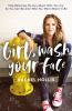 Go to record Girl, wash your face : stop believing the lies about who y...