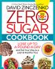 Go to record Zero sugar cookbook : lose up to a pound a day and eat you...