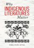 Go to record Why Indigenous literatures matter