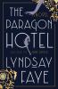 Go to record The Paragon Hotel : a novel