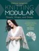 Go to record Knitting modular shawls, wraps, and stoles : an easy, inno...