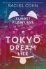 Go to record My almost flawless Tokyo dream life