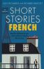 Go to record Short stories in French for beginners : read for pleasure ...