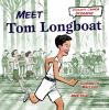 Go to record Meet Tom Longboat