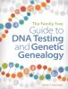 Go to record The family tree guide to DNA testing and genetic genealogy