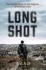 Go to record Long shot : the inside story of the snipers who broke ISIS