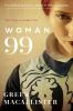 Go to record Woman 99 : a novel