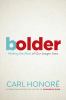 Go to record Bolder : making the most of our longer lives
