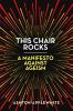 Go to record This chair rocks : a manifesto against ageism