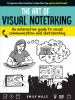 Go to record The art of visual notetaking : an interactive guide to vis...