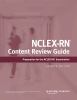 Go to record NCLEX-RN content review guide : preparation for the NCLEX-...