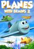 Go to record Planes with brains 2