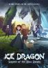 Go to record Ice dragon : legend of the blue daisies