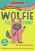 Go to record Wolfie the bunny : ... and other rabbit adventures.