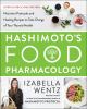 Go to record Hashimoto's food pharmacology : nutrition protocols and he...