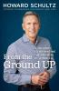 Go to record From the ground up : a journey to reimagine the promise of...