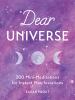 Go to record Dear universe : 200 mini-meditations for instant manifesta...