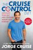 Go to record The cruise control diet : automate your diet and conquer w...