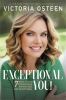Go to record Exceptional you! : 7 ways to live encouraged, empowered, a...