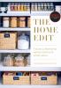 Go to record The home edit : a guide to organizing and realizing your h...