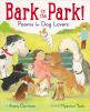 Go to record Bark in the park! : poems for dog lovers