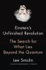 Go to record Einstein's unfinished revolution : the search for what lie...