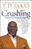 Go to record Crushing : God turns pressure into power
