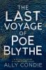 Go to record The last voyage of Poe Blythe