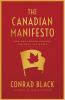 Go to record The Canadian manifesto : how one frozen country can save t...