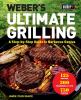 Go to record Weber's ultimate grilling : a step-by-step guide to barbec...
