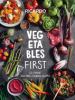 Go to record Vegetables first : 120 vibrant vegetable-forward recipes
