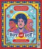 Go to record Boy oh boy : from boys to men, be inspired by 30 coming of...
