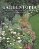Go to record Gardentopia : design basics for creating beautiful outdoor...