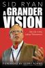 Go to record A grander vision : my life in the labour movement