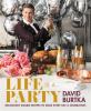 Go to record Life is a party : deliciously doable recipes to make every...