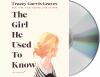 Go to record The girl he used to know : a novel