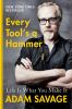 Go to record Every tool's a hammer : life is what you make it