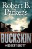 Go to record Robert B. Parker's Buckskin : a novel