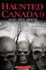 Go to record Haunted Canada 9 : scary true stories