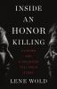 Go to record Inside an honor killing : a father and daughter tell their...